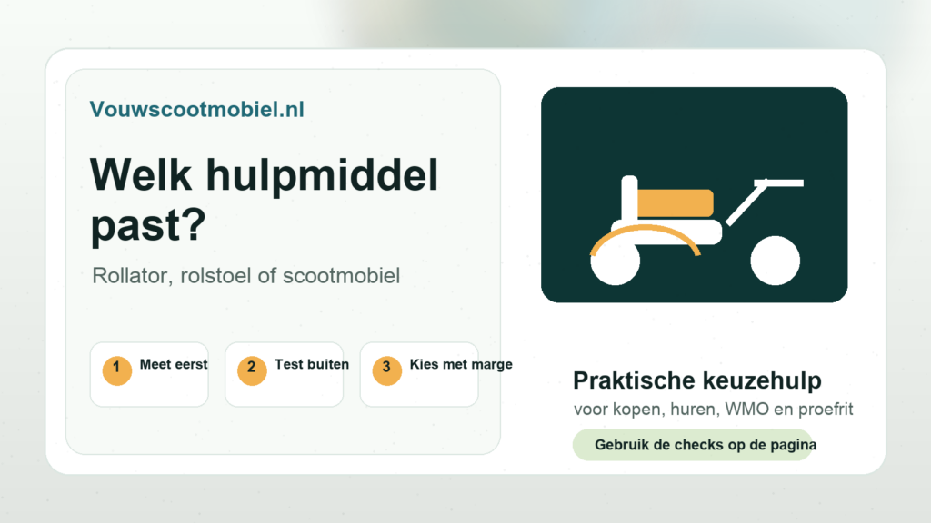 Welk hulpmiddel past? - praktische infographic van Vouwscootmobiel.nl